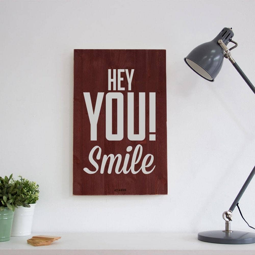 Cartel de Madera Hey you Smile-40 x 60 cm / Caoba-40 x 60 cm-Caoba-Misswood